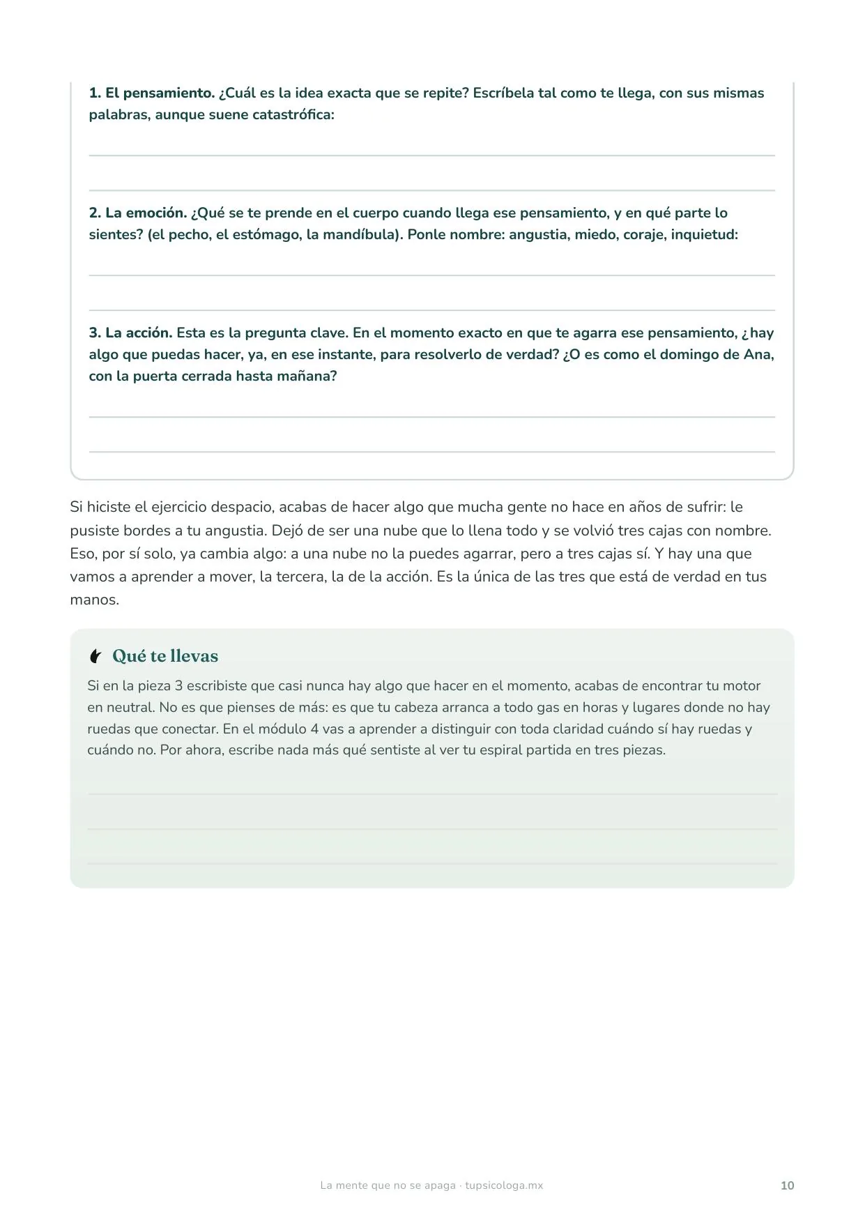 Ejercicio de las tres piezas: escribir el pensamiento que se repite, la emoción y dónde se siente, y la pregunta de si hay algo que hacer en el momento, con renglones para llenar.